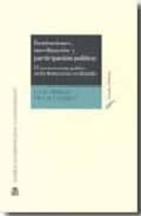 Instituciones Movilizacion y Participacion Politica: El Asociaci Onism