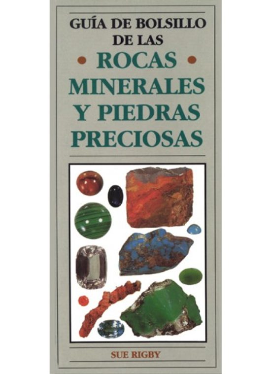 Guia De Bolsillo De Rocas Minerales Y Piedras Preciosas