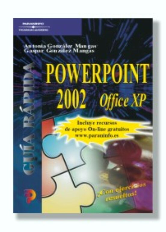 Guia Rapida Power Point 2002. Office Xp