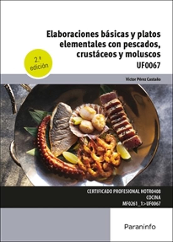 Uf0067 - Elaboraciones Básicas y Platos Elementales con Pescados Crust