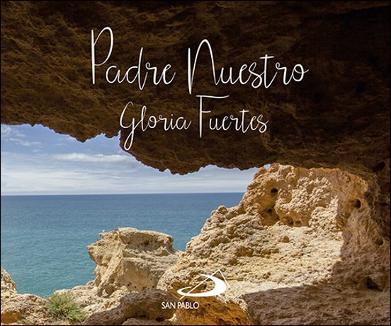 Padre Nuestro: Gloria Fuertes