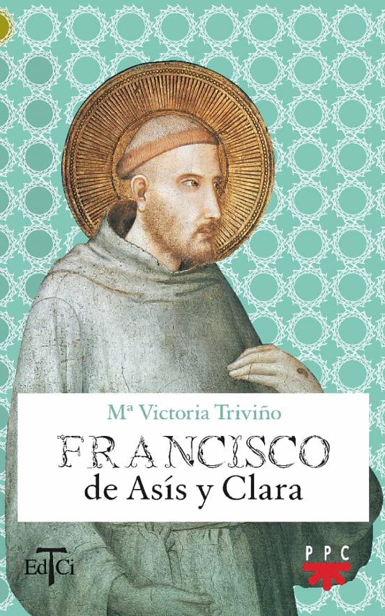 Francisco De Asís Y Clara