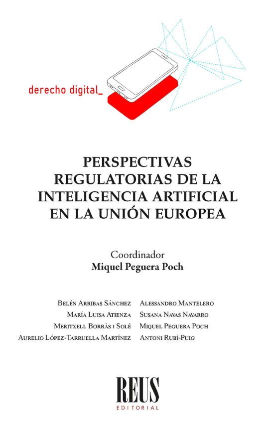 Perspectivas Regulatorias De La Inteligencia Artificial En La Unión Europea