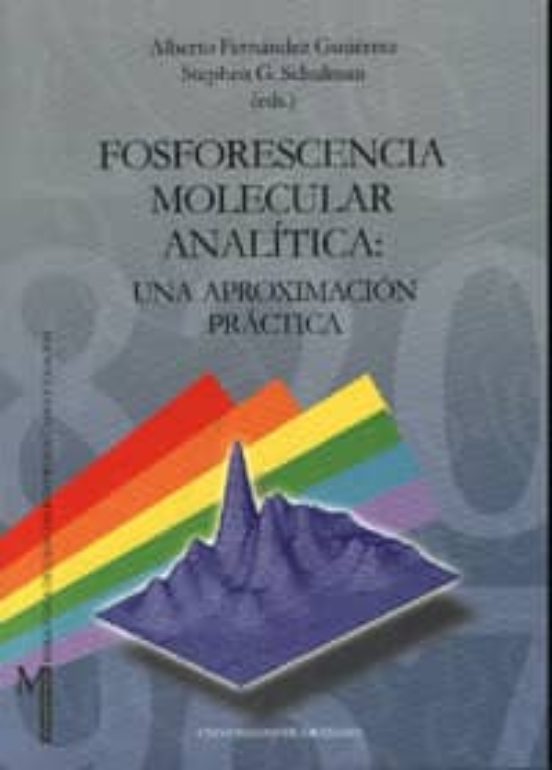 Fosforescencia Molecular Analítica: Una Aproximación Práctica