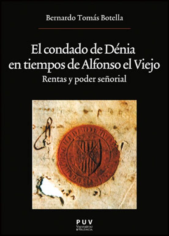 Condado De Denia En Tiempo De Alfonso El Viejo