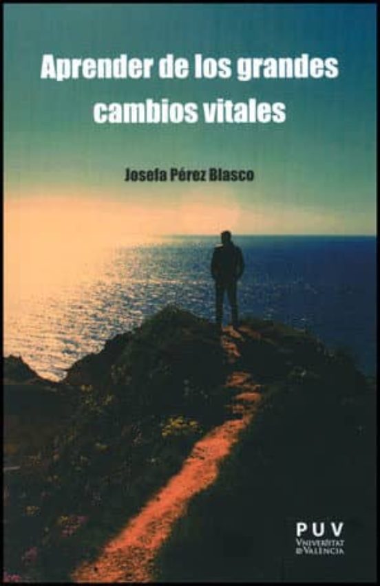 Aprender de los grandes cambios vitales