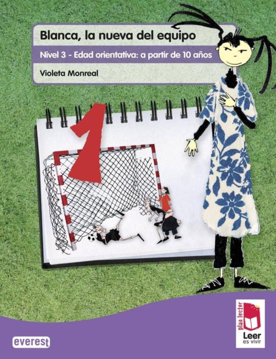 Plan Lector Leer Es Vivir. Blanca La Nueva Del Equipo. Cuaderno De Lec