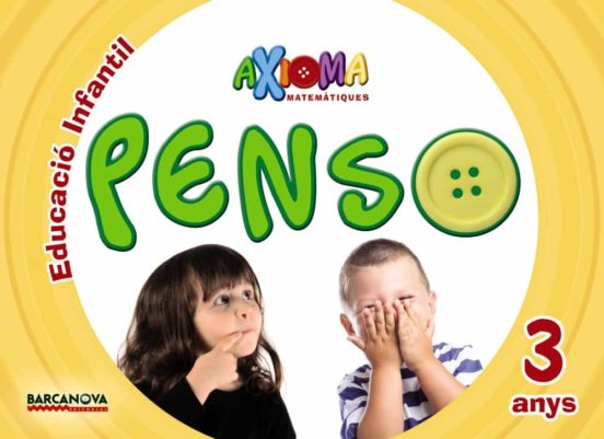 Axioma Matemàtiques 3 Años Educacion Infantil 3- 5 Años Penso Cataluña