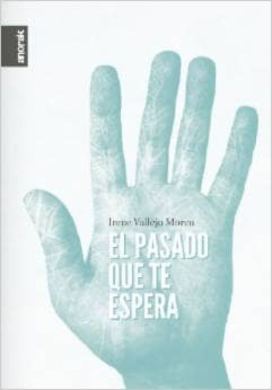 El Pasado Que Te Espera