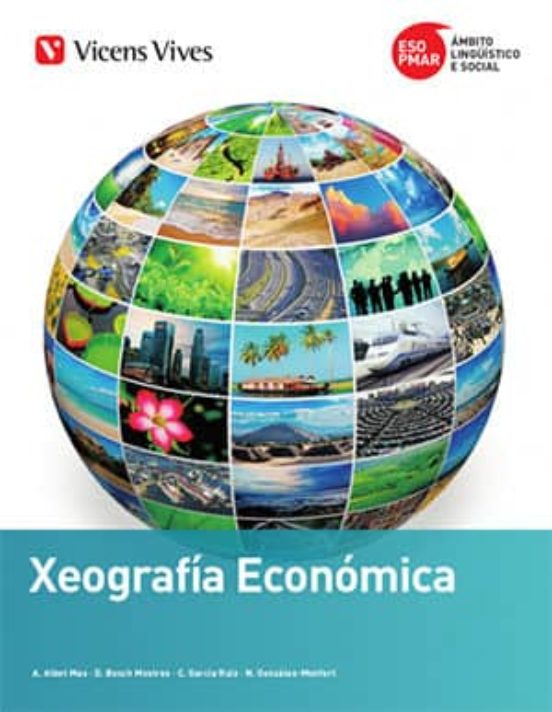 Pmar-eso. Xeografía Económica. Galicia Tercero Secundaria Geografia Ga