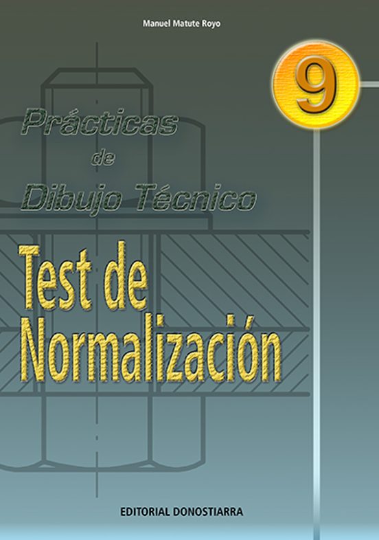 Practicas Dibujo 9 Test Normalizacion 2017