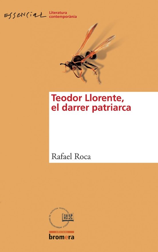 Teodor Llorente El Darrer Patriarca