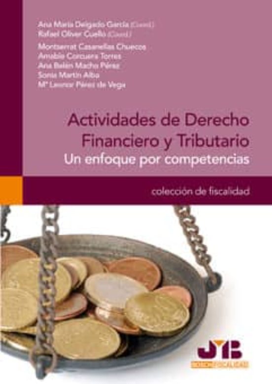 Actividades De Derecho Financiero Y Tributario: Un Enfoque Por Co Mpet
