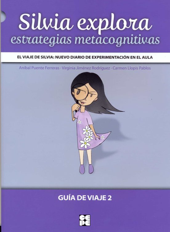 Silvia Explora Estrategias Metacognitivas. Guia De Viaje 2.el Via Je D