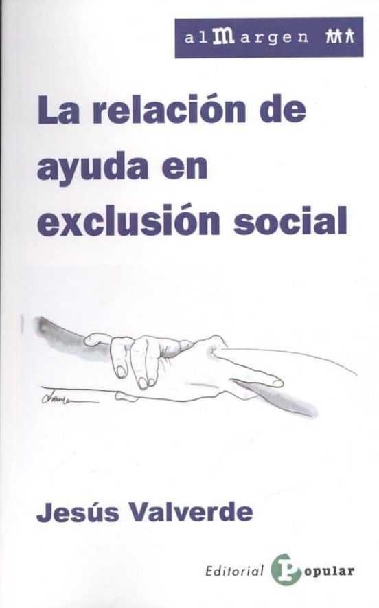 La relación de ayuda en exclusión social