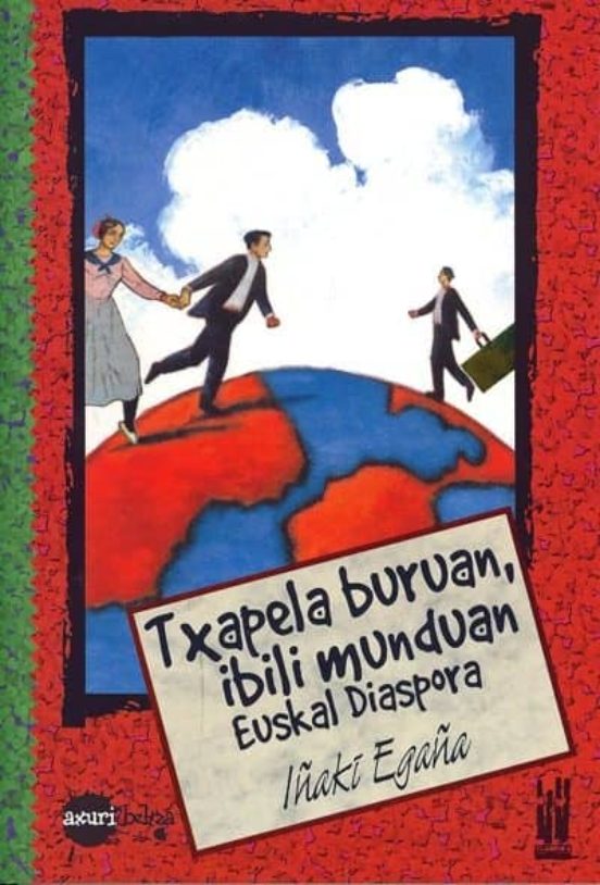 Txapela Buruan Ibili Munduan: Euskal Diaspora