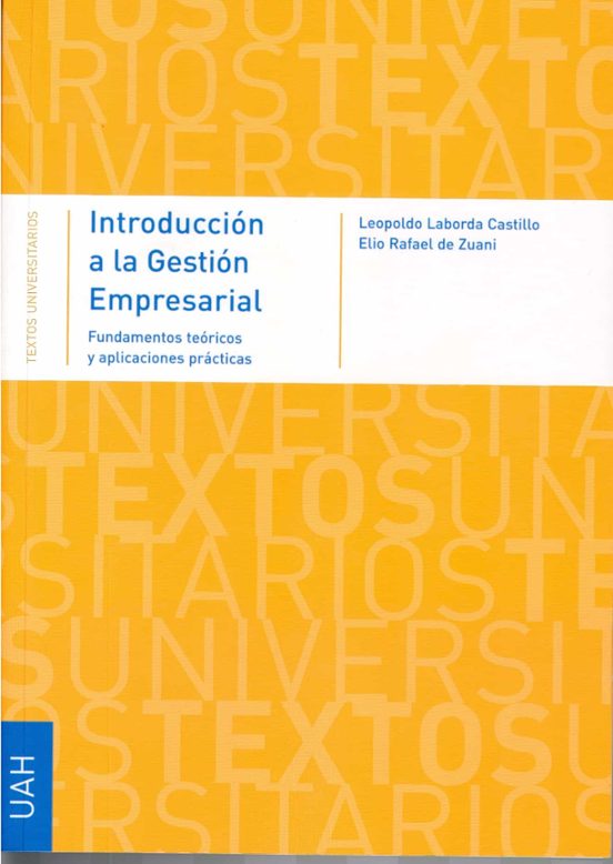 Introduccion A La Gestion Empresarial: Fundamentos Teoricos Y Apl Icac