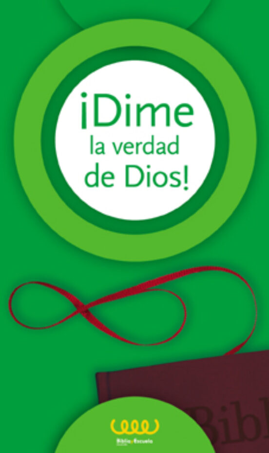 ¡dime La Verdad De Dios! 6º Primaria