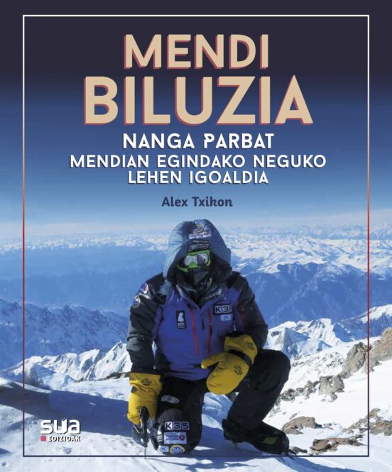 Mendi Biluzia - Nanga Parbat Mendian Egindako Neguko Lehen Igaldia