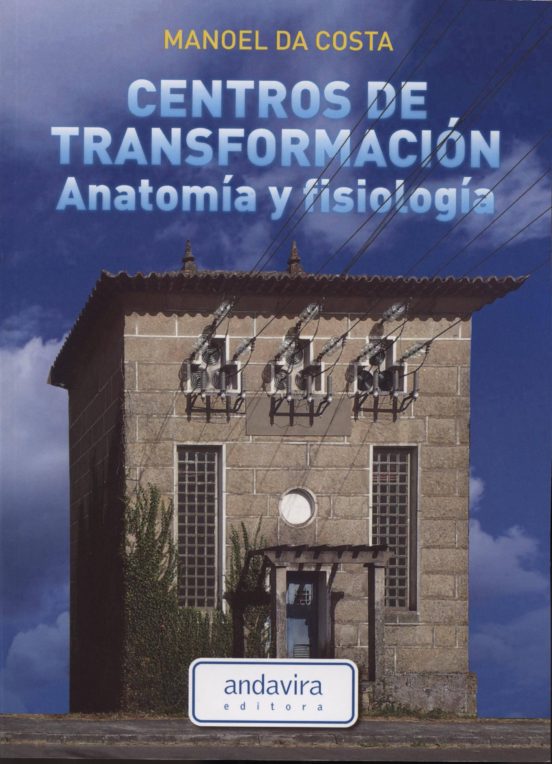 Centros De Transformacion Anatomia Y Fisiologia