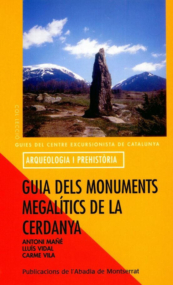 Guia Dels Monuments Megaliticas De La Cerdanya