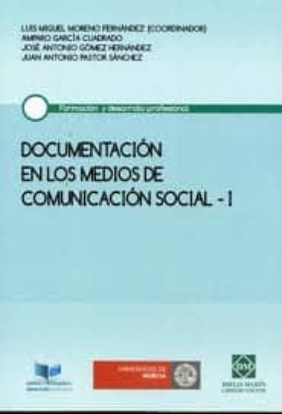 Documentacion En Los Medios De Comunicacion Social