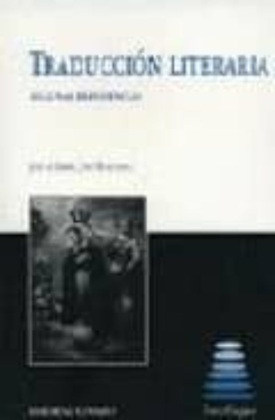 Traduccion Literaria: Algunas Experiencias