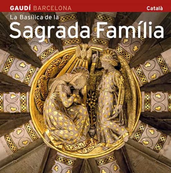 La Basilica De La Sagrada Familia