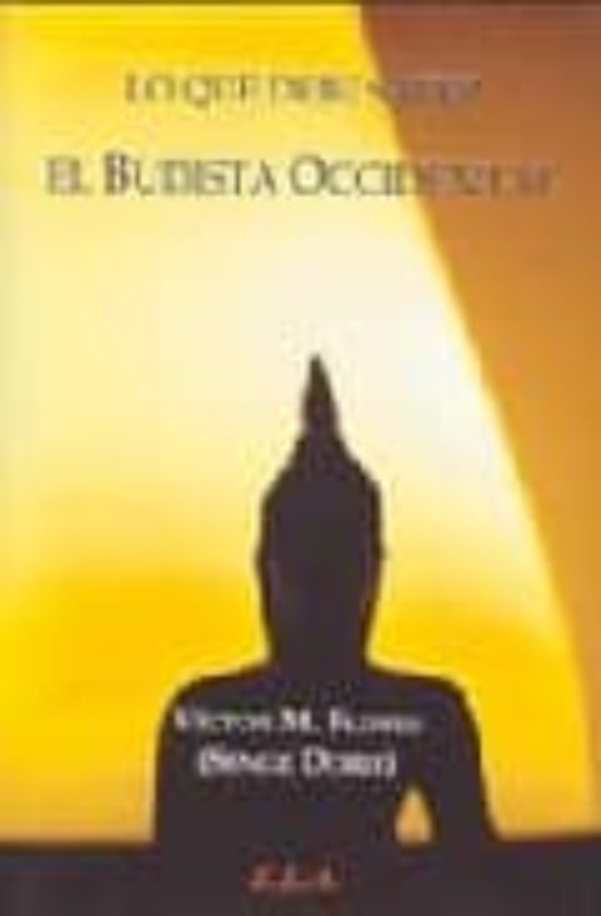 Lo Que Debe Saber El Budista Occidental