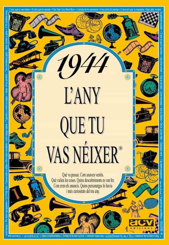 1944 L Any Que Tu Vas Neixer