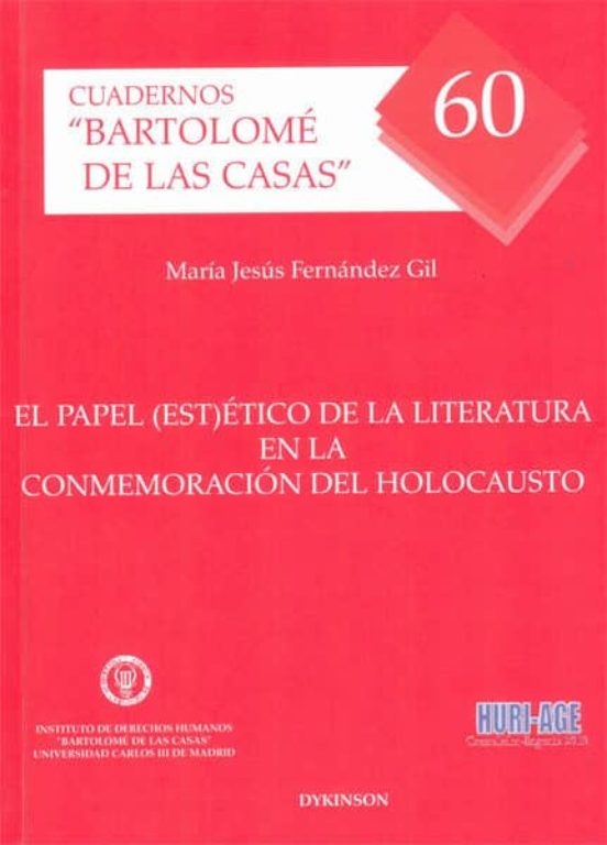 El Papel ético De La Literatura En La Conmemoración Del Holocausto