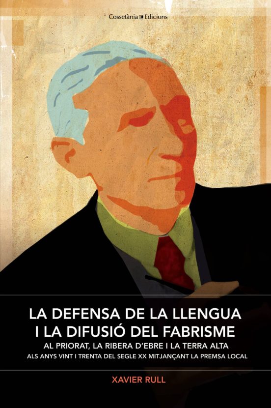 La Defensa De La Llengua I La Difusio Del Fabrisme