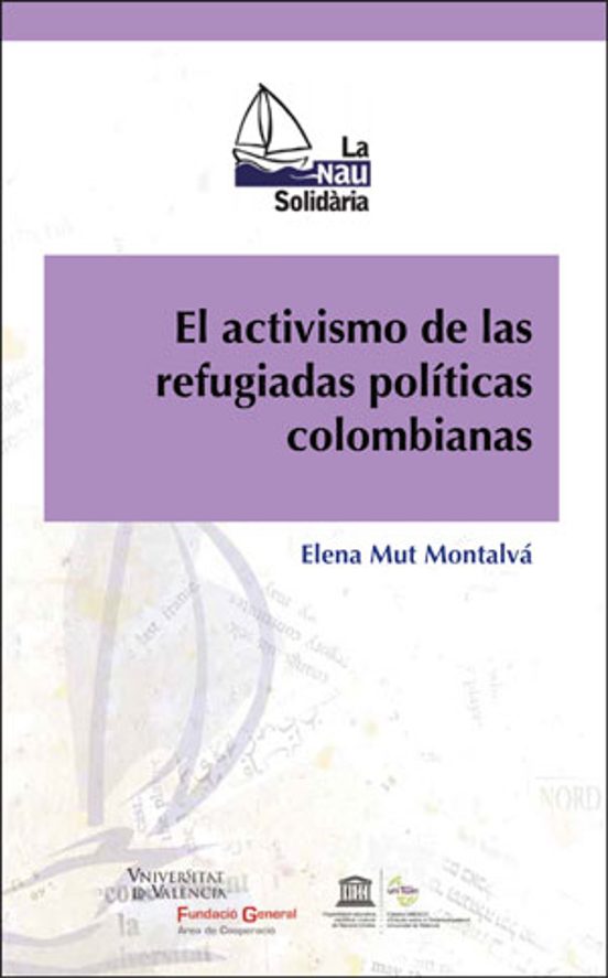 El Activismo De Las Refugiadas Políticas Colombianas