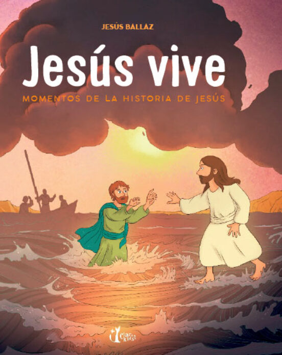 Jesús Vive: Momentos De La Vida De Jesús