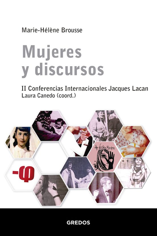 Mujeres Y Discursos. II Conferencias Internacionales Jacques Lacan