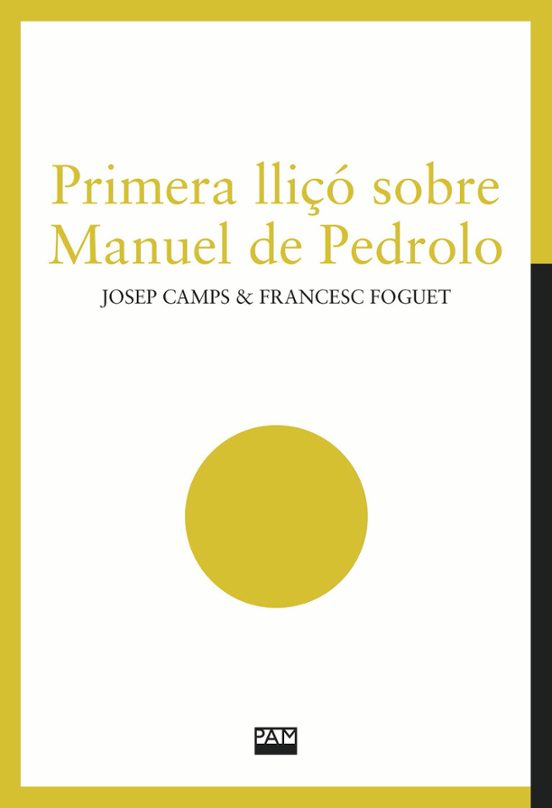 Primera Lliçó Sobre Manuel De Pedrolo