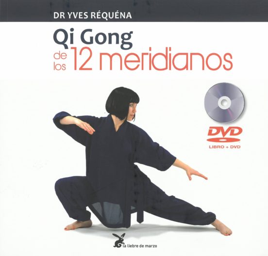 Qi Gong De Los 12 Meridianos