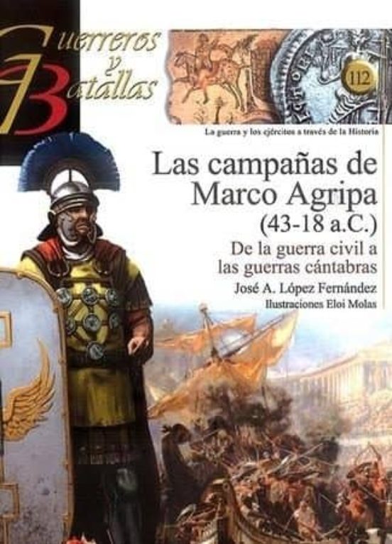 Las Campañas De Marco Agripa