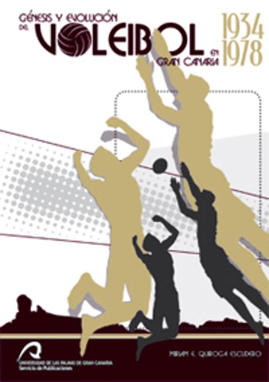 Genesis Y Evolucion Del Voleibol En Gran Canaria 1934-1978