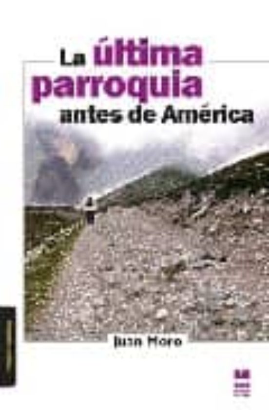 La Última Parroquia Antes De América