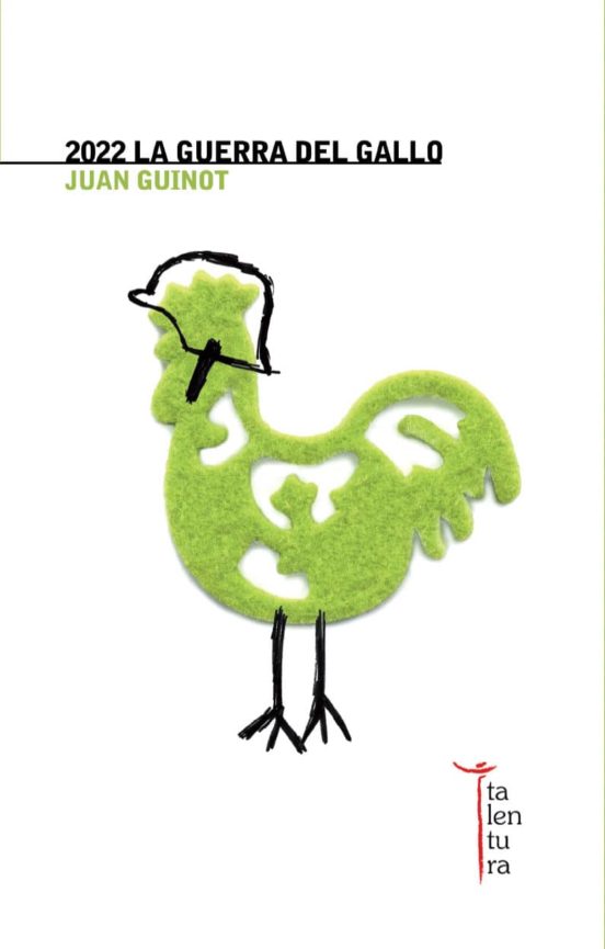 2022-la Guerra Del Gallo