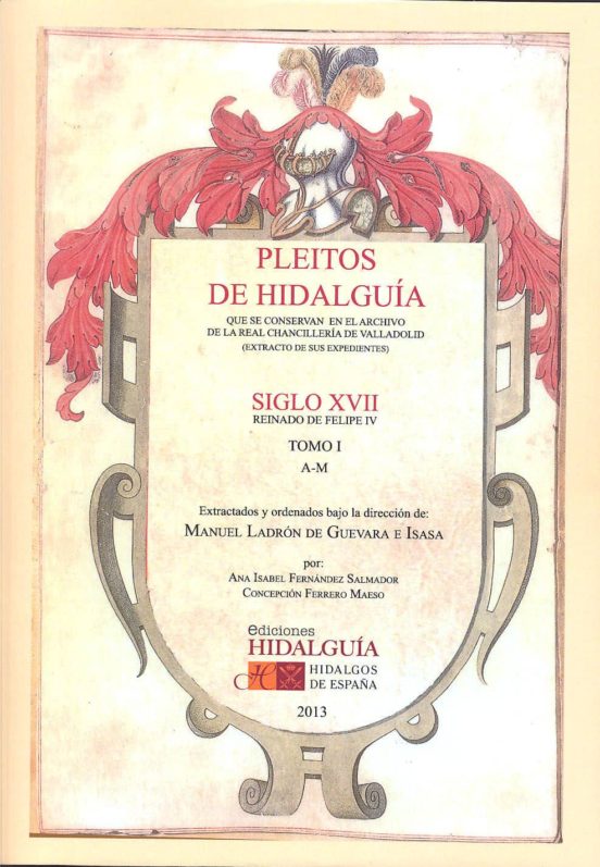 Pleitos De Hidalguia Que Se Conservan En El Archivo De La Real Ch Anci