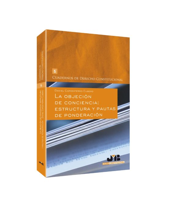 Objecion De Conciencia: Estructura Y Pautas De Ponderacion