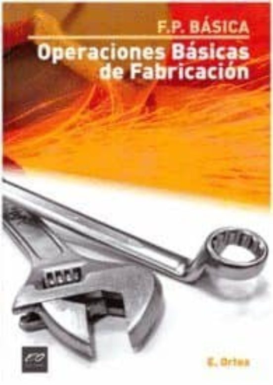 Operaciones Básicas De Fabricación