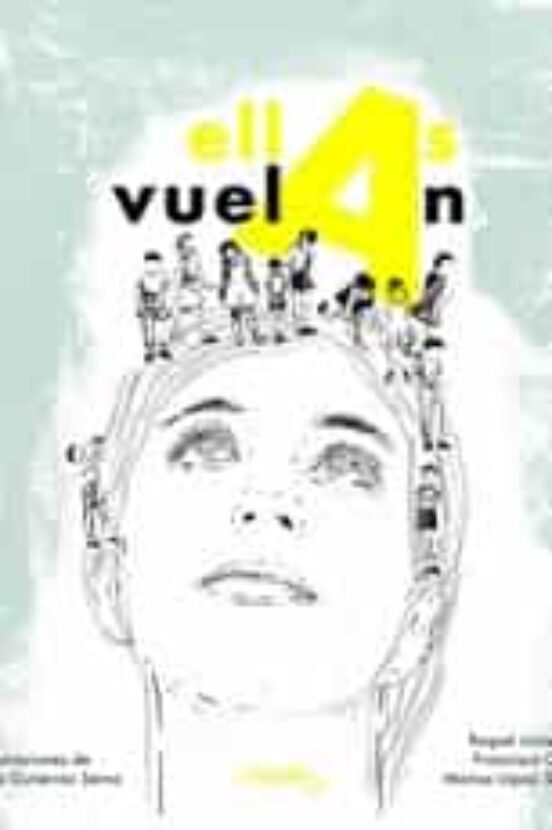 Ellas Vuelan: Homenaje A Las Poetas Pioneras Del Siglo Xx En Español