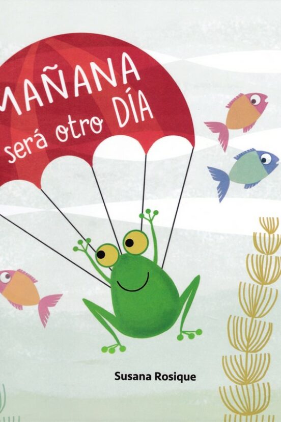 Mañana Sera Otro Dia