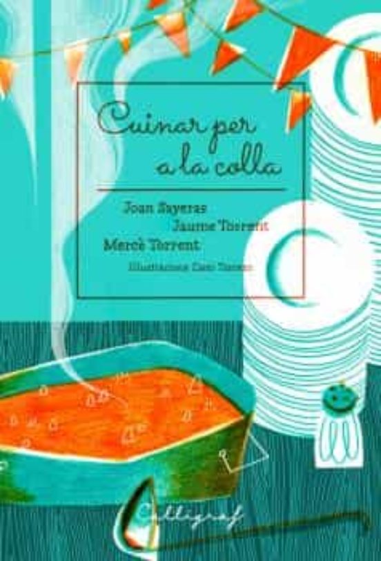 Cuinar Per A La Colla