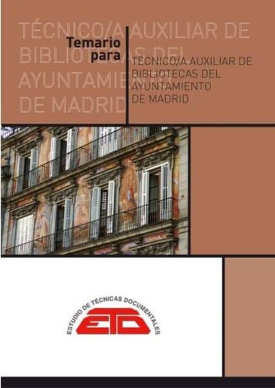 Temario Para Técnico/a Auxiliar De Biblioteca Del Ayuntamiento De Madrid
