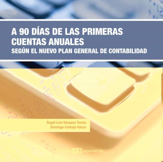 A 90 Días De Las Primeras Cuentas Anuales