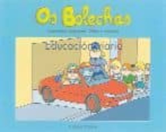 Os Bolechas: Educacion Viaria
